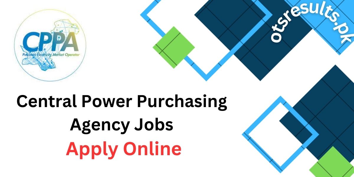 CPPA Central Power Purchasing Agency Jobs 2024