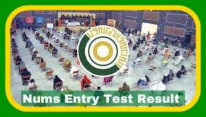 NUMS Entry Test Result 2024