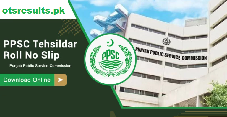 PPSC Tehsildar Roll No Slip 2023 Test Date Check Online