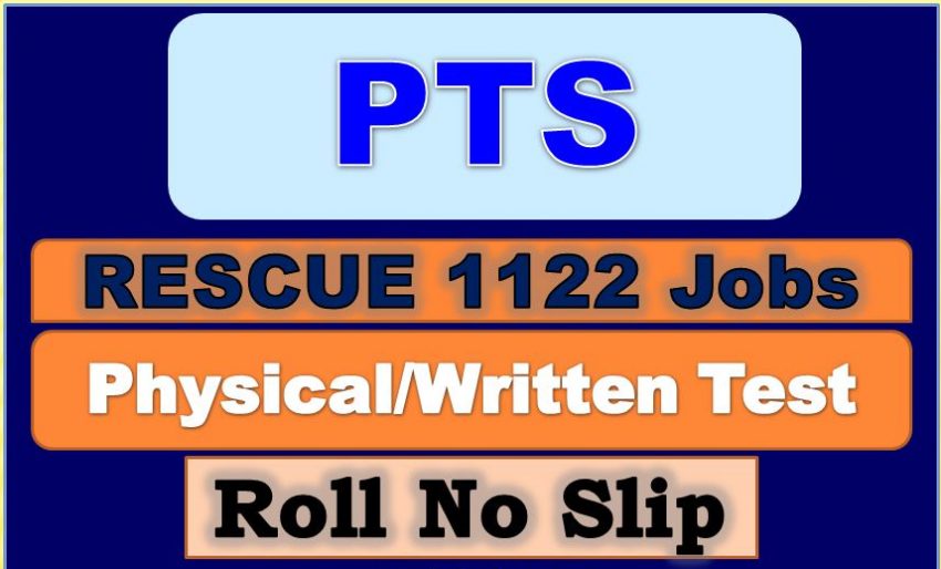 PTS Rescue 1122 Jobs Roll No Slips