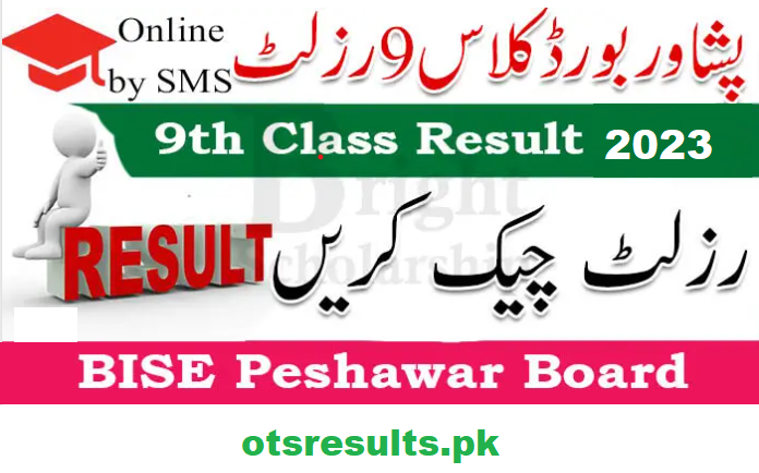 Peshawar Board Result Class 9th 2024