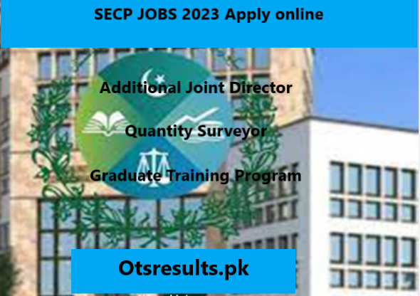 Securities and Exchange Commission Pakistan SECP Jobs 2023 Apply Online