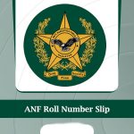 ANF Roll No Slip 2023 Check Online Physical & Written Test