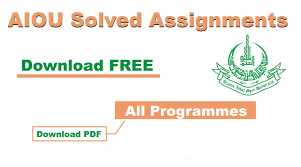 AIOU Solved Assignment 2022 FA BA MA Program Download Online PDF