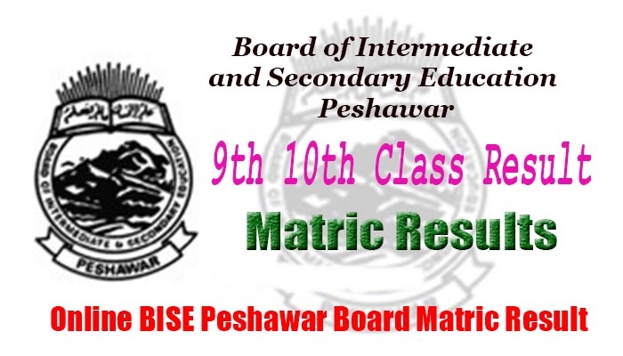 Peshawar Board Result 2023 Class 9th Online by Roll Number & Name