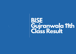 BISE Gujranwala 11th Class Result 2023