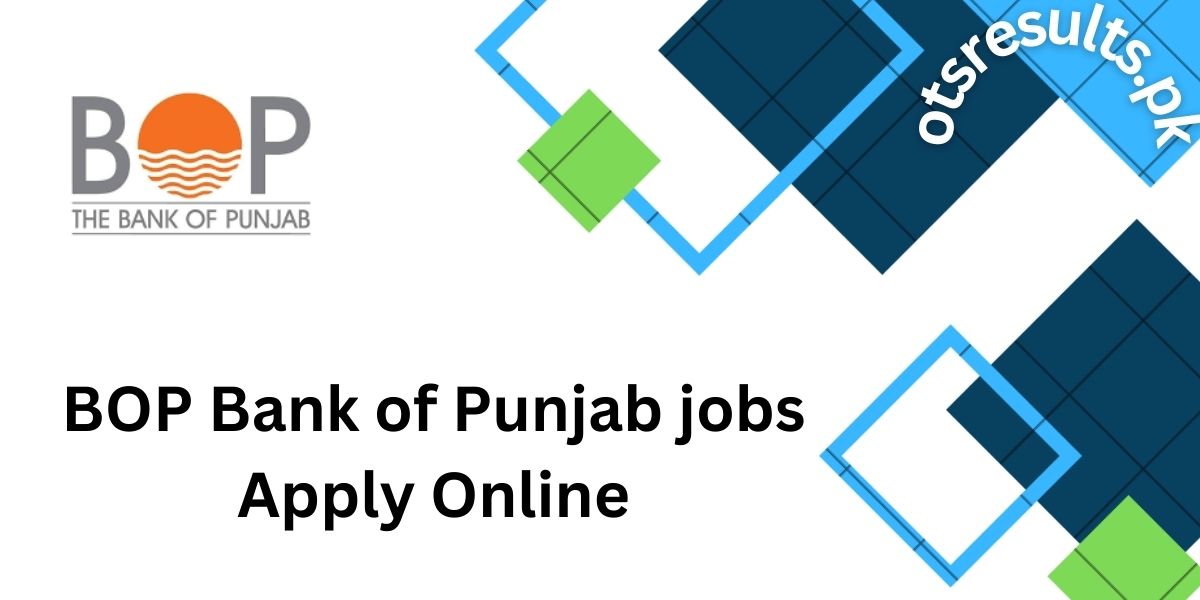 Bank of Punjab jobs 2024