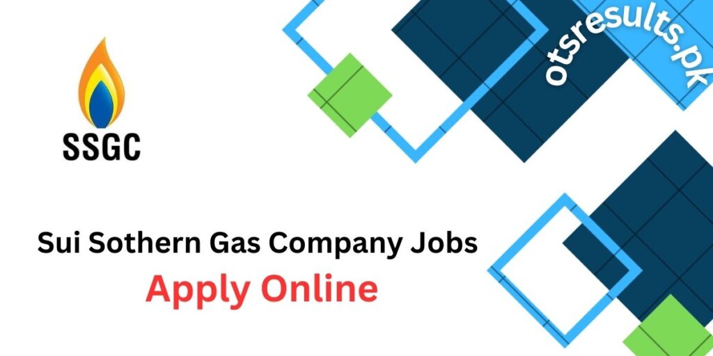 Sui Sothern Gas Company Jobs 2024