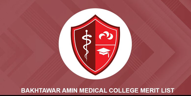 Bakhtawar Amin Medical College Merit List 2023 Check Online MBBS, BDS