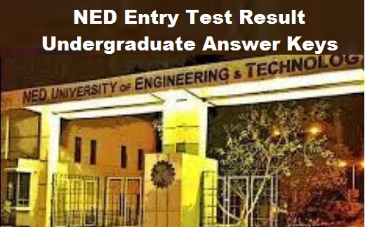 NEDUET Entry Test Result 2024 for Master MS degree Course