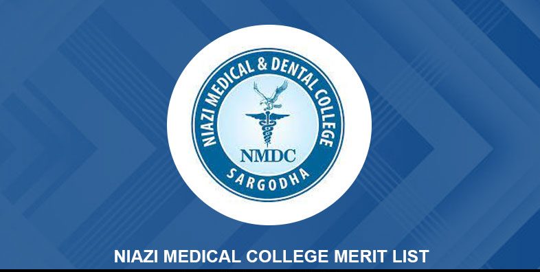 Niazi Medical College Merit List 2023 MBBS and BDS Check Online