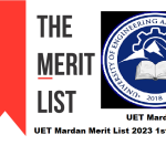 UET Mardan Merit List 2023 1st, 2nd, 3rd Check Online @www.uetmardan.edu.pk