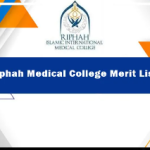 Riphah International University Islamabad Merit List 2023 MBBS, BDS Check