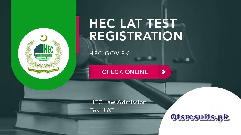 HEC LAT Test Registration 2023 Test Date @etc.hec.gov.pk