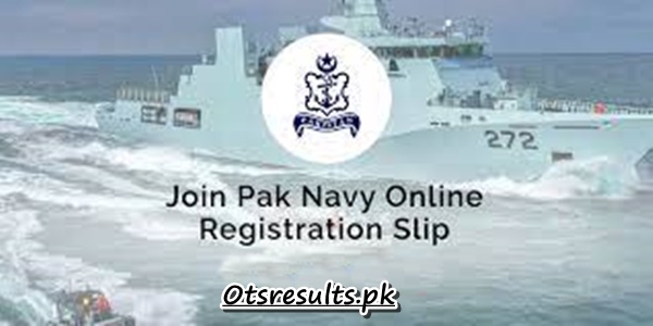 Join Pak Navy Online Registration Slip 2023 Download [ Take Print]