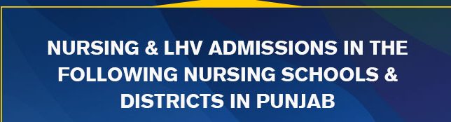 Nursing and Midwifery LHV Diploma Course Admissions 