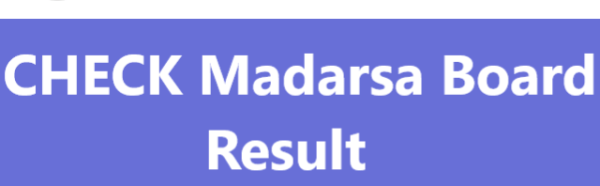 Madrasa Exams Result 2023 by Roll Number/name Online Check