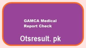 GAMCA Medical Report