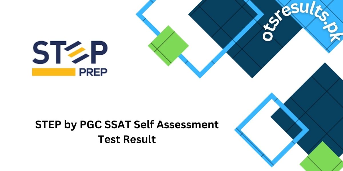 STEP by PGC SSAT Self Assessment Test Result 2024