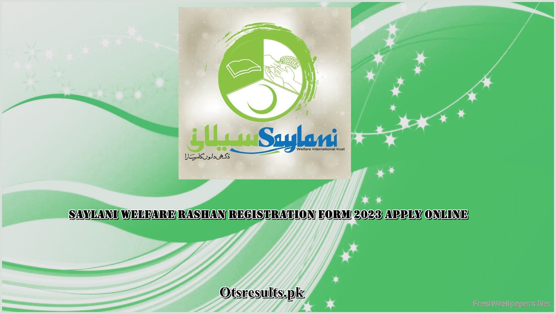 Saylani Welfare Rashan Registration form 2024 Apply Online
