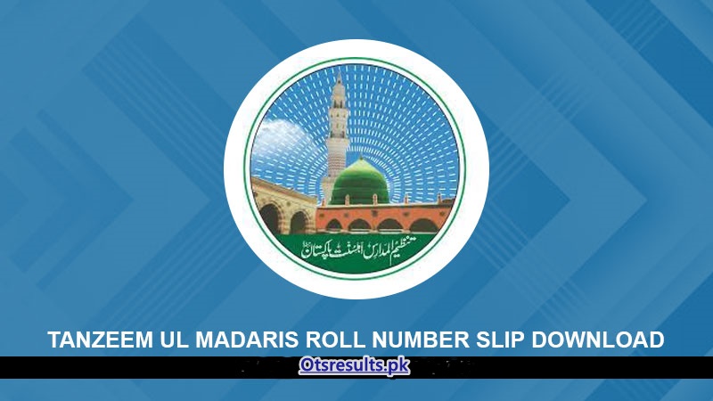 Tanzeem ul madaris Roll Number 2023 Download Online