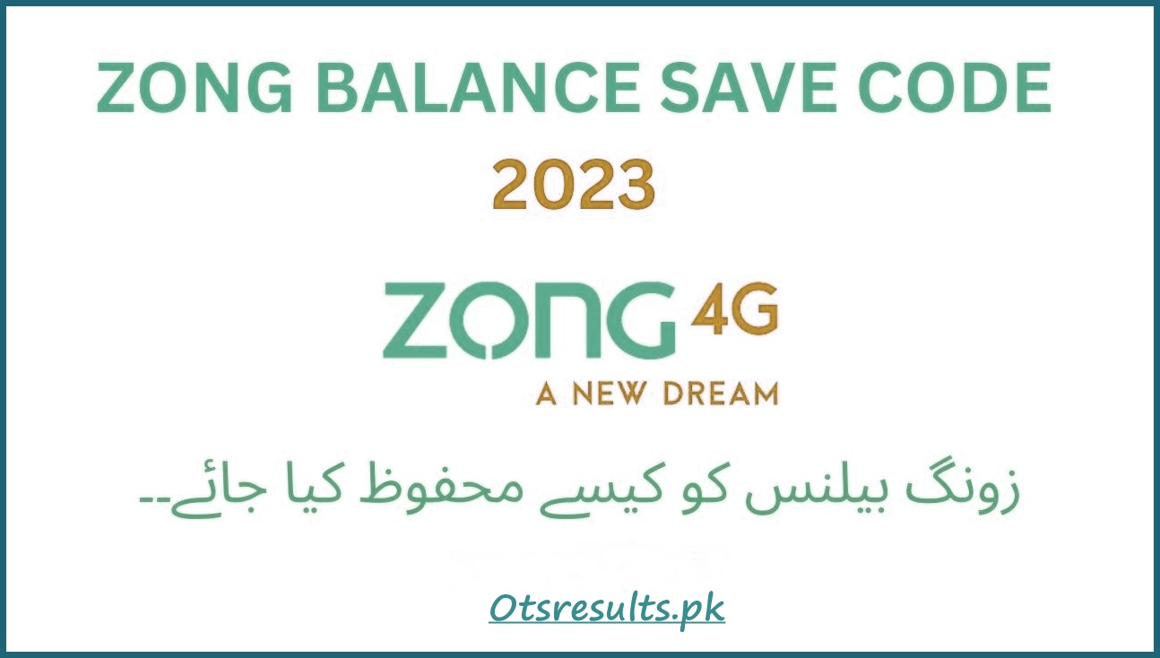 Zong Balance Save Code 2024 Using Internet