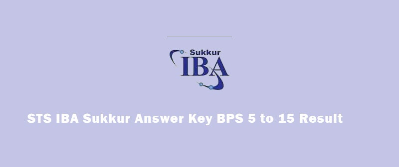  STS-IBA-Sukkur-Answer-Key-BPS-5-to-15-Result