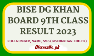 BISE DG Khan Board 9th Class Result