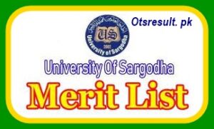 University of Sargodha UOS Merit List 2023
