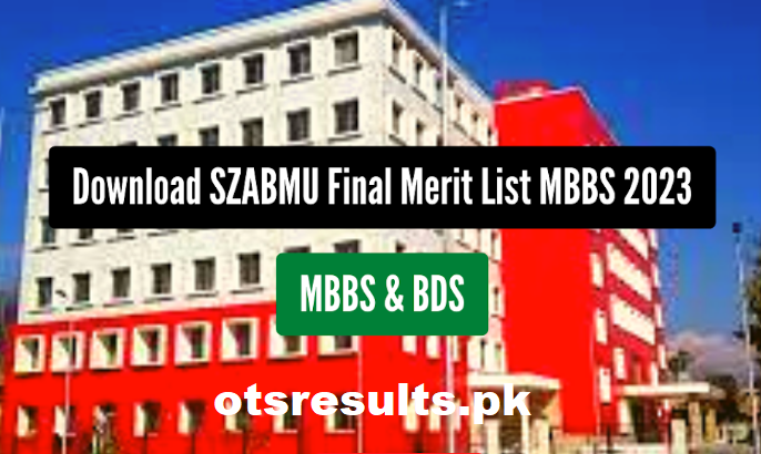 SZABMU MDCAT Merit List 2023 MBBS and BDS