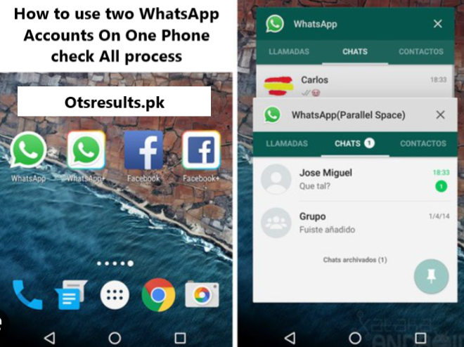 How to use two WhatsApp Accounts On One Phone