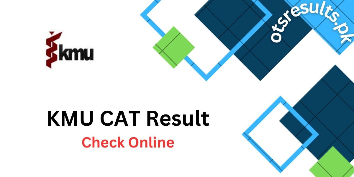 KMU CAT Result 2024