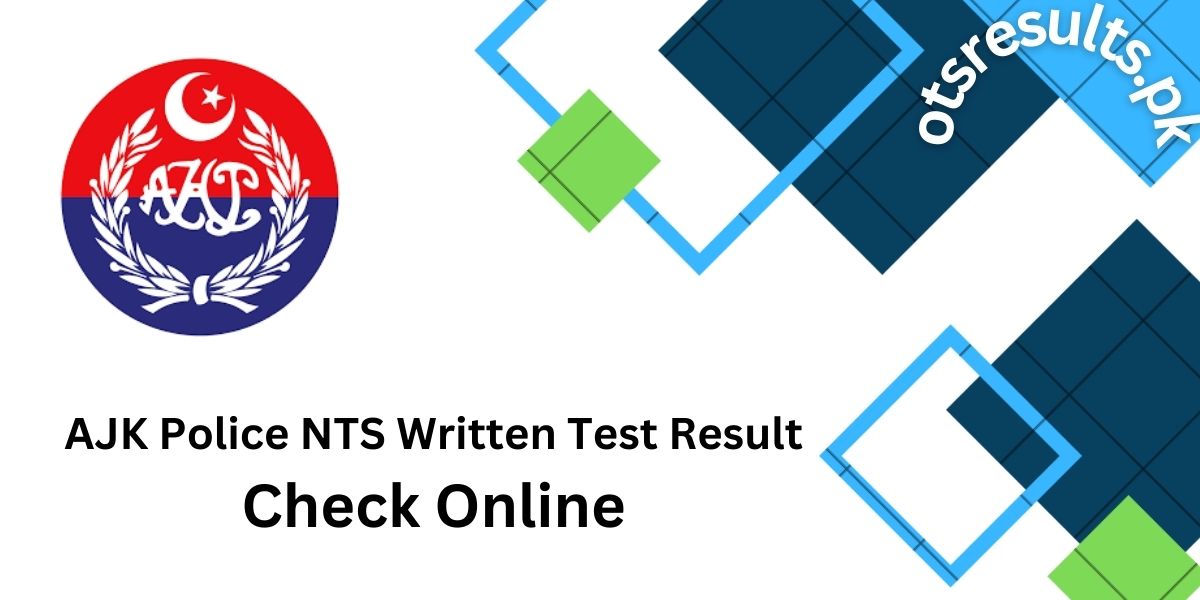 AJK Police NTS Written Test Result 2024