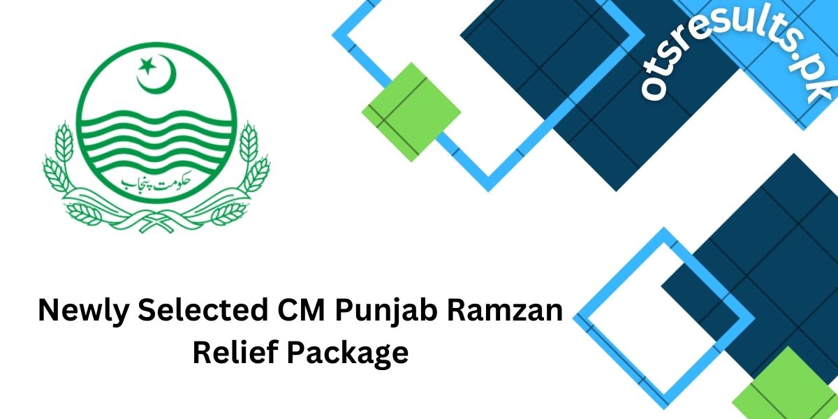 CM Punjab Maryam Nawaz Ramzan Relief Package 2024