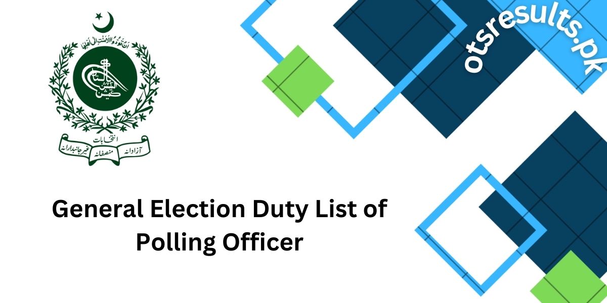 General Election Duty List of Polling Officer 2024